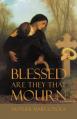  Blessed are they that Mourn 