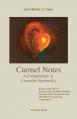  Carmel Notes: A Compendium of Carmelite Spirituality 