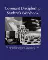  Covenant Discipleship Student's Workbook: The Workbook for a New Sort of Communicants' Class 