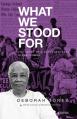  What We Stood For: The Story of a Revolutionary Black Woman 