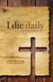  I Die Daily 