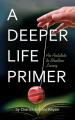  A Deeper Life Primer 