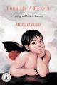  There Is A Reaper: Losing a Child to Cancer 