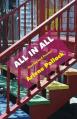  All In All: Stories and Poems 