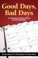  Good Days, Bad Days: A Collection of Short Stories 