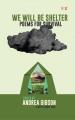  We Will Be Shelter 