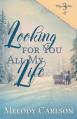 Looking for You All My Life 