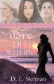  Dare from Deep Within 