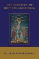  The Services of Holy and Great Week 