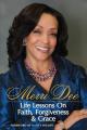  Merri Dee, Life Lessons on Faith, Forgiveness & Grace 