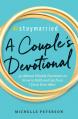  #Staymarried: A Couples Devotional: 30-Minute Weekly Devotions to Grow in Faith and Joy from I Do to Ever After 