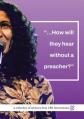  How Will They Hear Without a Preacher? 