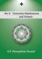  How to Overcome Hopelessness and Despair 
