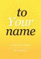  To Your Name 