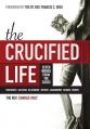  The Crucified Life: Seven Words from the Cross 