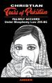  Christian Tears of Pakistan: FALSELY ACCUSED Under Blasphemy Law 295-BC 