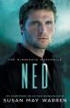  Ned: The woman he loves...kidnapped. The stakes couldn't be higher! 