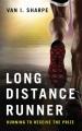  Long Distance Runner: Running to Receive the Prize 