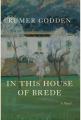  In This House of Brede 