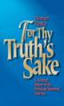  For Thy Truth's Sake: A Doctrinal History of the Protestant Reformed Churches 