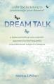  Dream Talk: Could God be Talking to You Through Your Dreams? 