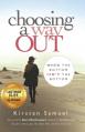  Choosing A Way Out: When the Bottom Isn't the Bottom 