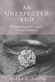  An Unexpected End: The lessons I learned through faith, marriage, and divorce 