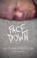  Face Down: The Donnie Foster Story 