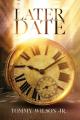  Later Date 