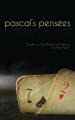  Pensees: Pascal's Thoughts on God, Religion, and Wagers 