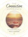  The Connection Experience: Get connections working for you 