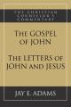  The Gospel of John and The Letters of John and Jesus 
