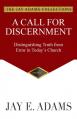  A Call for Discernment 