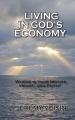  Living in God's Economy 