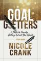  Goal Getters - Study Guide: 5 Steps to Finally Getting What You Want 