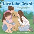  Live Like Grunt 