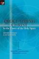  Proclaiming Christ in the Power of the Holy Spirit: Opportunities and Challenges 