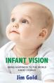  Infant Vision: Bring Happiness to the World-Short Stories 