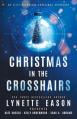  Christmas in the Crosshairs: An Elite Guardians Christmas Anthology 