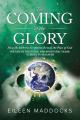  The Coming of the Glory Volume 3: How the Hebrew Scriptures Reveal the Plan of God 