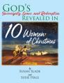  10 Women of Christmas: a Bible Study 
