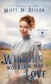  Winning the Mountain Man's Love 