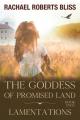  The Goddess of Promised Land Lamentations Book Two 