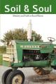  Soil & Soul: Ministry and Faith in Rural Illinois 