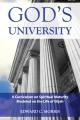  God's University: A Curriculum on Spiritual Maturity Modeled on the Life of Elijah 