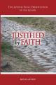  Justified by Faith: The Apostle Paul's Presentation of the Gospel 
