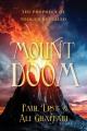  Mount Doom: The Prophecy of Tolkien Revealed 