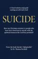  Suicide: Unforgivable? Study Guide 
