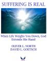  Suffering Is Real: When Life Weigh You Down, God Extends His Hand 