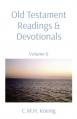  Old Testament Readings & Devotionals: Volume 6 